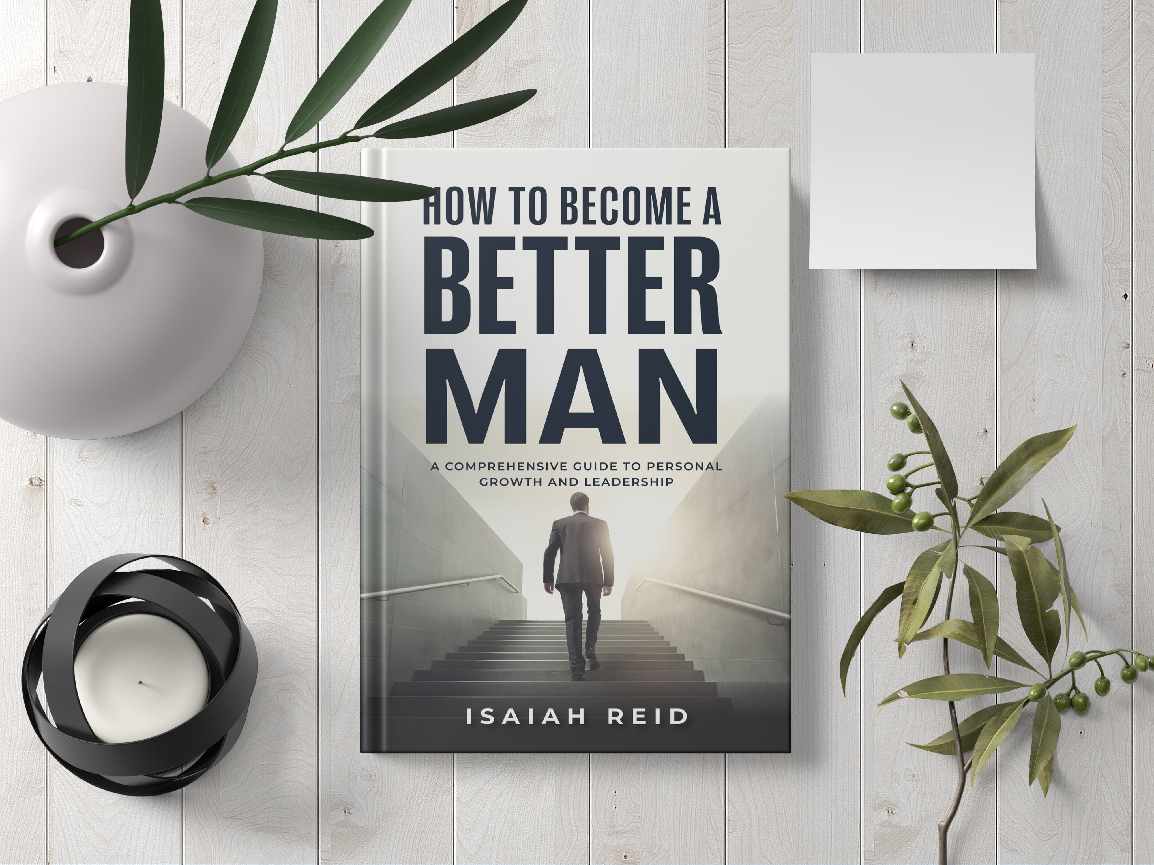How To Become A Better Man