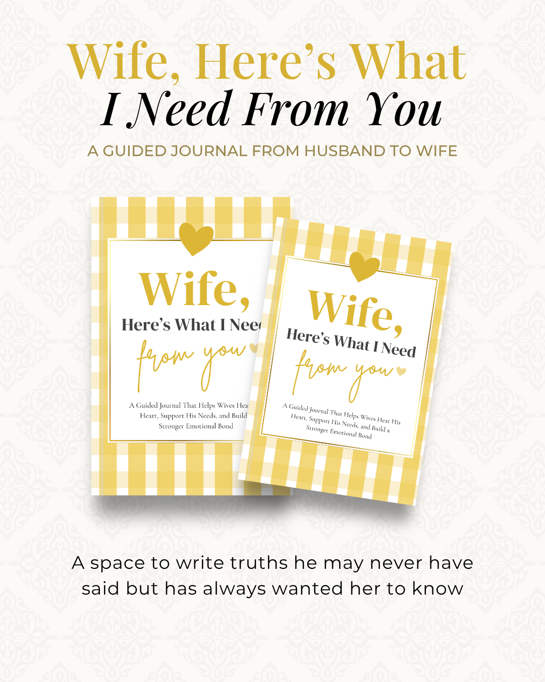 Wife, Here’s What I Need From You